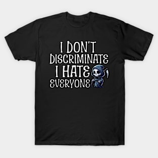 I Hate Everyone T-Shirt